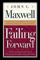 Failing Forward: Turning Mistakes Into Stepping Stones for Success – VERY GOOD