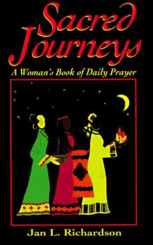 Sacred Journeys: A Woman’s Book of – Paperback, by Richardson Jan L. – Very Good