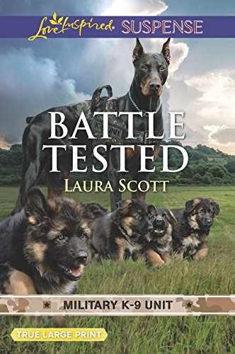 Battle Tested (Military K-9 Unit, 7) – Paperback, by Scott Laura – Very Good