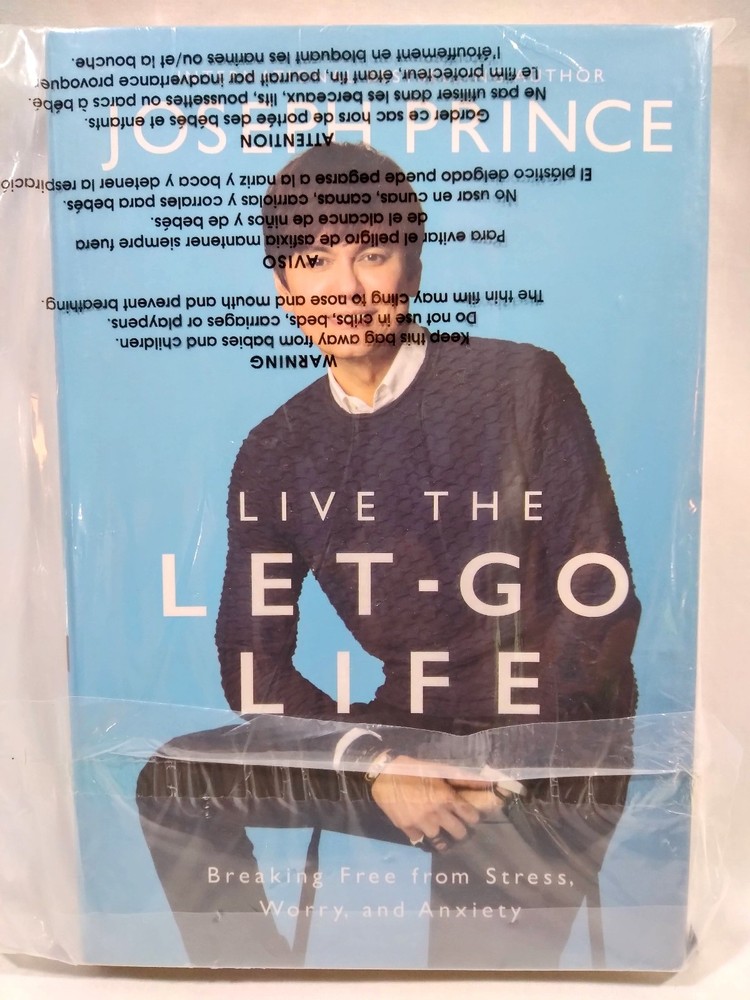 Joseph Prince Live the Let-Go Life Breaking Free from Stress Worry Hardcover NEW