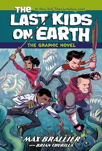 The Last Kids on Earth: The Graphic Novel (The Last Kids on Earth Graphic Novel