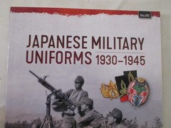 Japanese Military Uniforms 1930-1945 by Ritta Nakanishi – Helion Asia@War 65