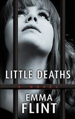 Little Deaths (Thorndike Press Large Print Mystery) by Flint, Emma