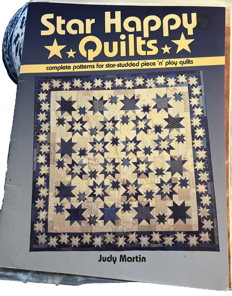 Star Happy Quilts Patterns fo Star Studded Piece & Play Quilts by Judy Martin