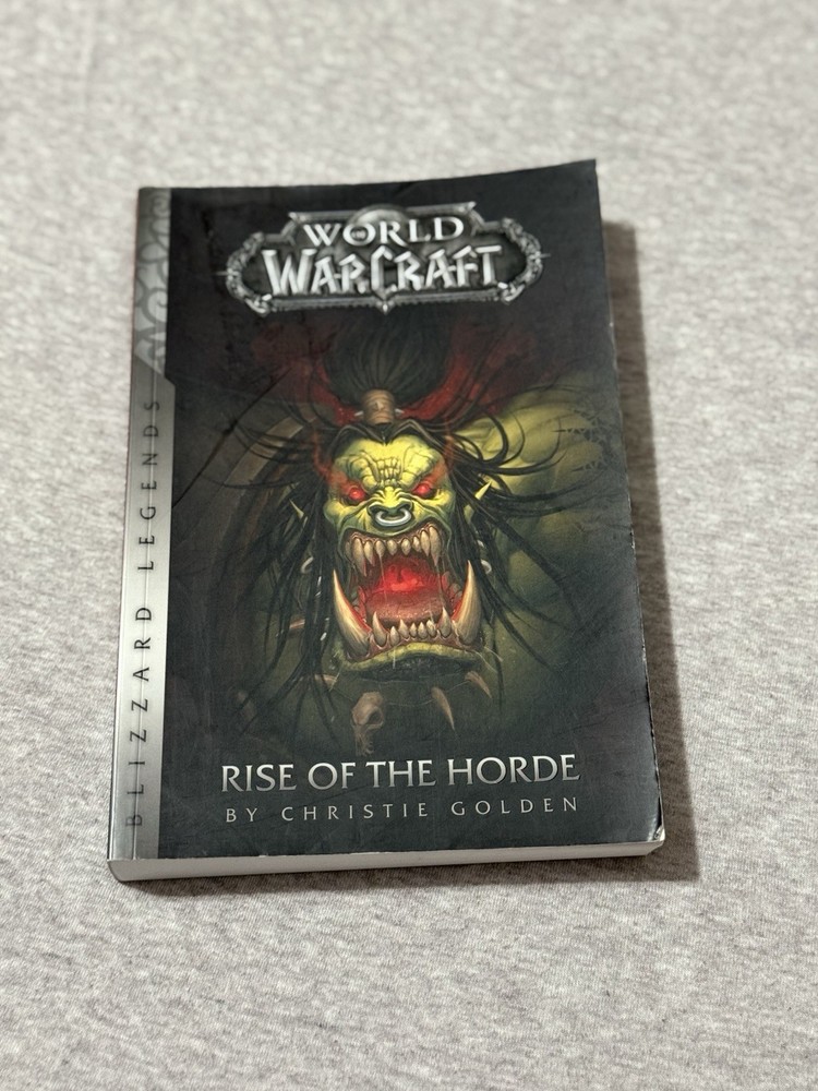 WoW: Rise of the Horde Paperback – Blizzard Legends 2016 Edition – 1st Printing