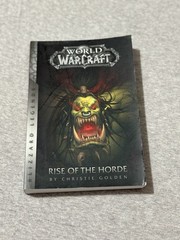 WoW: Rise of the Horde Paperback – Blizzard Legends 2016 Edition – 1st Printing