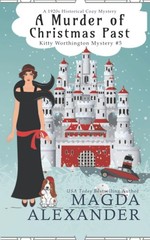 A Murder of Christmas Past: A 1920s Historical Cozy Mystery (The Kitty Worth…