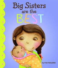 Big Sisters Are the Best (Fiction Picture Books) – Hardcover – GOOD