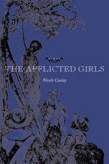 The Afflicted Girls: Poems – Gould, Philip, Cooley, Nicole