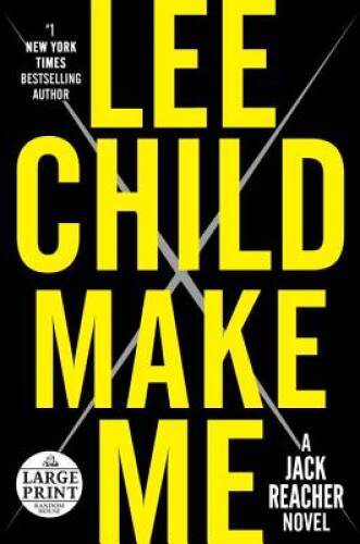 Make Me: A Jack Reacher Novel – Paperback By Child, Lee – GOOD
