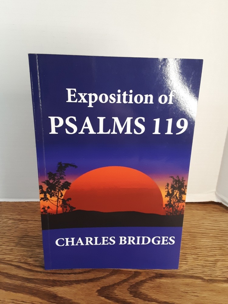 Exposition of Psalms 119 by Bridges, Charles Paperback 2012 Commentary VERY GOOD