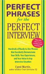 Perfect Phrases for the Perfect Interview: Hundreds of Ready-to-Use Phras – GOOD