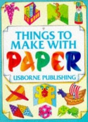 Things to Make With Paper (How to Make) By Ray Gibson, Louisa So