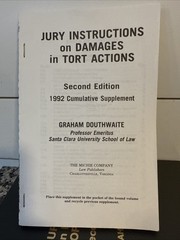 Jury Instructions on Damages in Tort Actions – 2nd Ed. + Supplement – Douthwaite