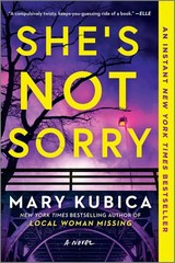 She’s Not Sorry: A Psychological Thriller – An Instant NYT Bestseller of G…