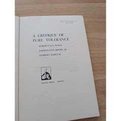A Critique of Pure Tolerance Wolff Moore Marcuse 1968 Beacon Press Paperback