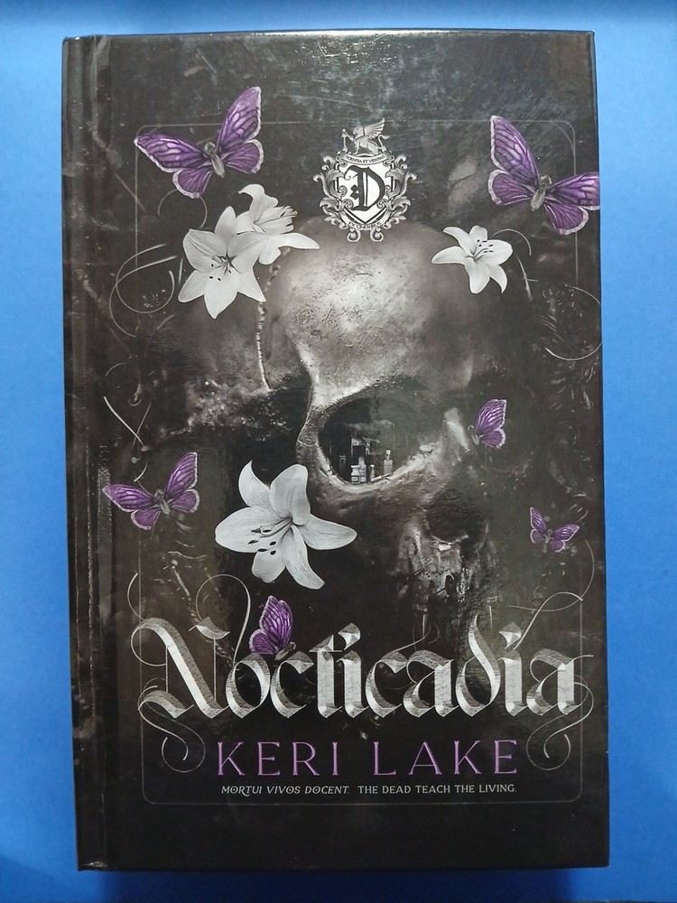Nocticadia: A Dark Academia Gothic Romance, Hardcover – 2023 by Keri Lake