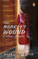 The Monkey’s Wound and Other Stories by Hajra Masroor Hajra Masroor Hardcover br