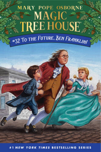To the Future, Ben Franklin! (Magic Tree House (R)) – Paperback – VERY GOOD