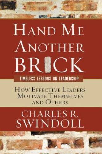 Hand Me Another Brick – Paperback By Swindoll, Charles R. – GOOD