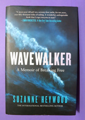 Wavewalker by Suzanne Heywood 1st Edition/1st Print Hardcover DJ