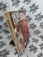 Complete Guide to Building Log Homes: Over 840 illustrations -Hardcover Vintage