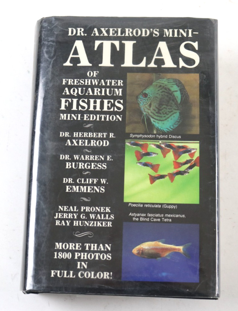 Dr. Axelrod’s Mini-atlas of Freshwater Aquarium Fishes Hardcover 1987