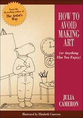 How to Avoid Making Art – paperback Cameron, Julia
