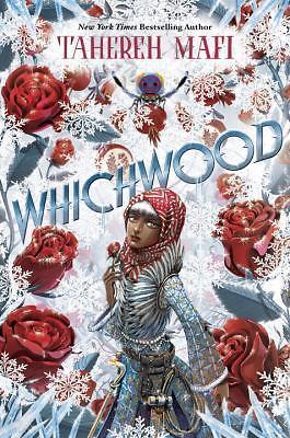 Whichwood, Mafi, Tahereh,