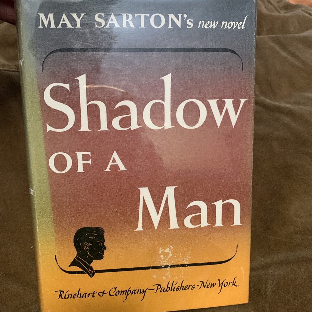 May Sarton Shadow Of A Man 1st Edition Rinehart 1950 $2.75 Pub Price Hc/dj