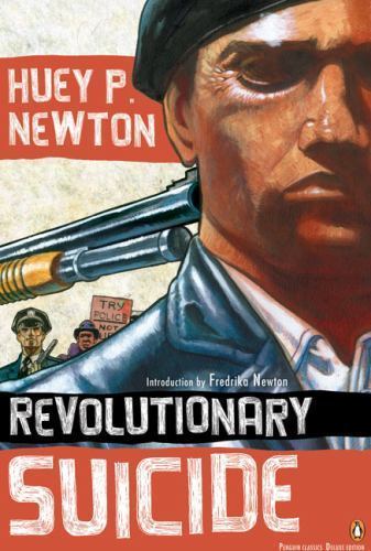 Revolutionary Suicide, Huey P Newton