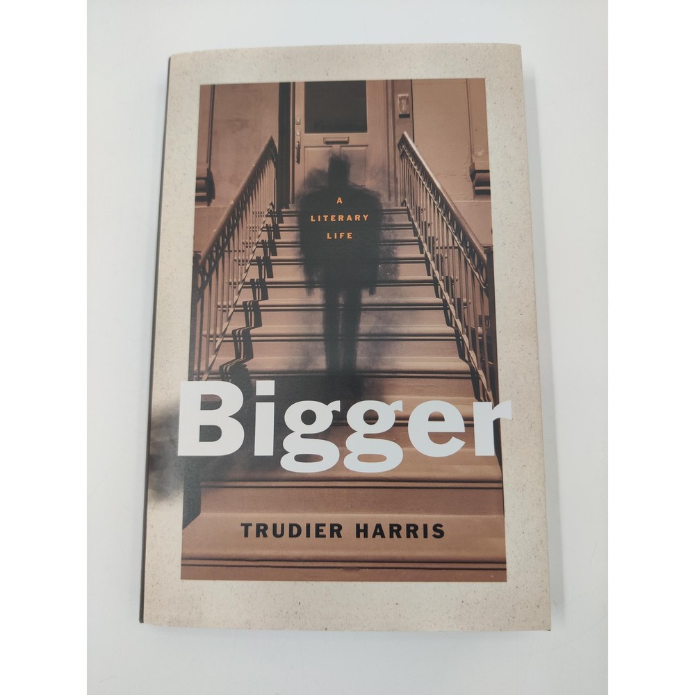 Yale University Press Hardcover Bigger A Literary Life African American Studies
