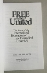 FREE AND UNITED ~ WALTER PERSSON ~ 1998 ~ INT. FED. OF FREE EVANGELICAL CHURCHES