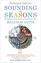 Sounding the Seasons enlarged edition: One Hundred and Ten Sonnets for Christian