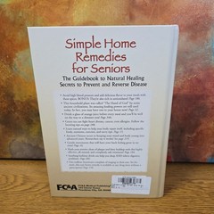 Simple Home Remedies for Seniors FC&A Medical Publishing Health 2008