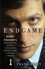 Endgame: Bobby Fischer’s Remarkable Rise and Fall – from America’s Brightest…
