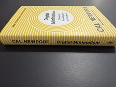 Digital Minimalism: Choosing a Focused…, by Cal Newport – HARDCOVER + NEW!