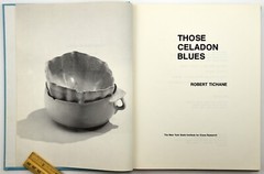 Those Celadon Blues By Robert Tichane – HC (Oriental Glaze MONOGRAPHS) **L@@K**