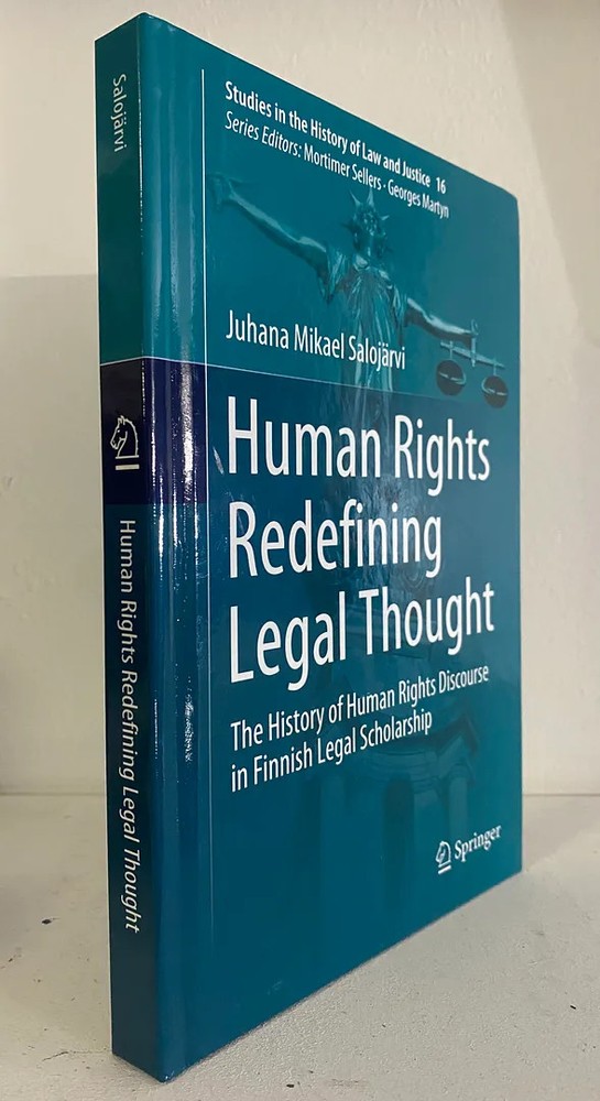 Human Rights Redefining Legal Thought: The History of Human Rights Discourse i..