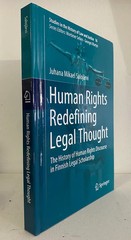 Human Rights Redefining Legal Thought: The History of Human Rights Discourse i..