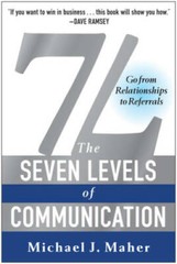 7L: The Seven Levels of Communication: Go From Relationships to Referrals – GOOD