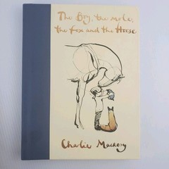 Always Remember & The Boy, The Mole, The Fox, and The Horse by Charlie Mackesy