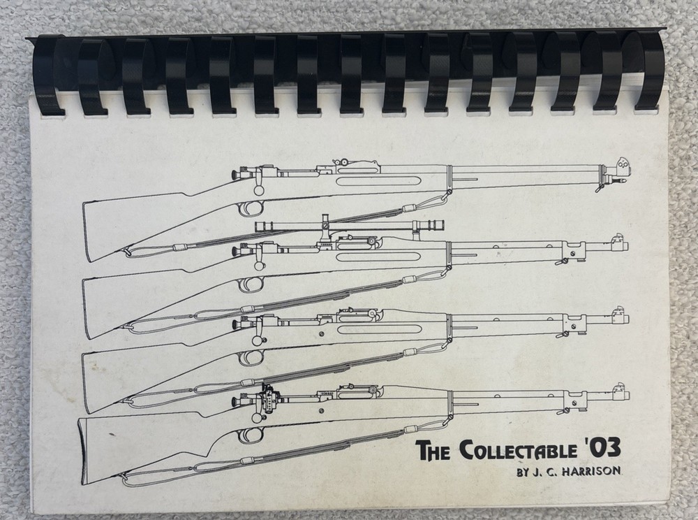 The Collectable ’03 Collectors Field Guide J.C. Harrison Rifle 1999 2nd Printing