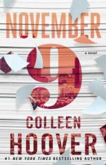 November 9: A Novel – Paperback By Hoover, Colleen – VERY GOOD