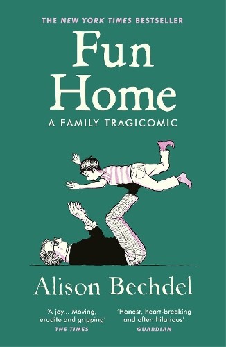 Alison Bechdel Fun Home (Paperback)