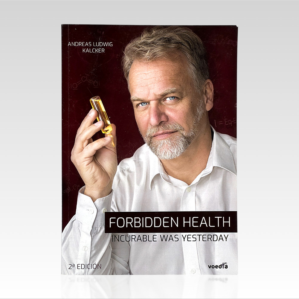 2018 ANDREAS LUDWIG KALCKER. Forbidden Health. Incurable Was Yesterday. PB LN