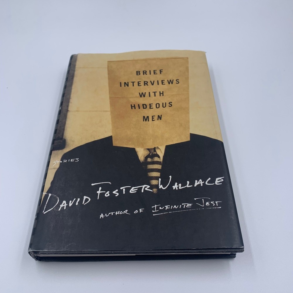 David Foster Wallace Brief Interviews with Hideous Men 1ST EDITION