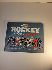 Sports Illustrated Kids Then to WOW! Ser.: Hockey : Then to Wow! by Sports…