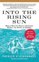 Into the Rising Sun: World War – Paperback, by O’Donnell Patrick K. – Acceptable