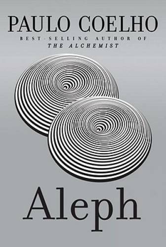 Aleph – Hardcover By Coelho, Paulo – GOOD